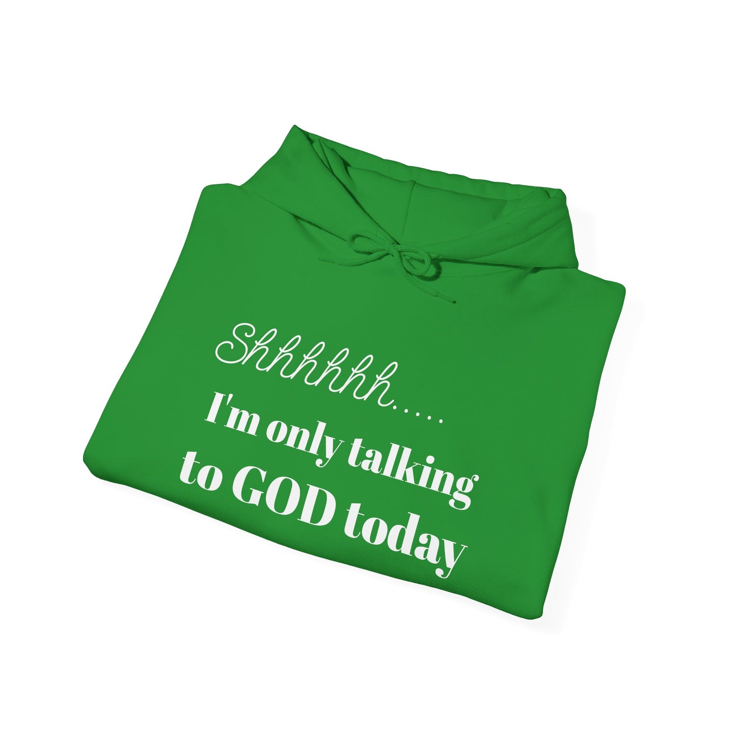 SHHHHH........Only talking to God, Unisex Heavy Blend™ Hooded Sweatshirt