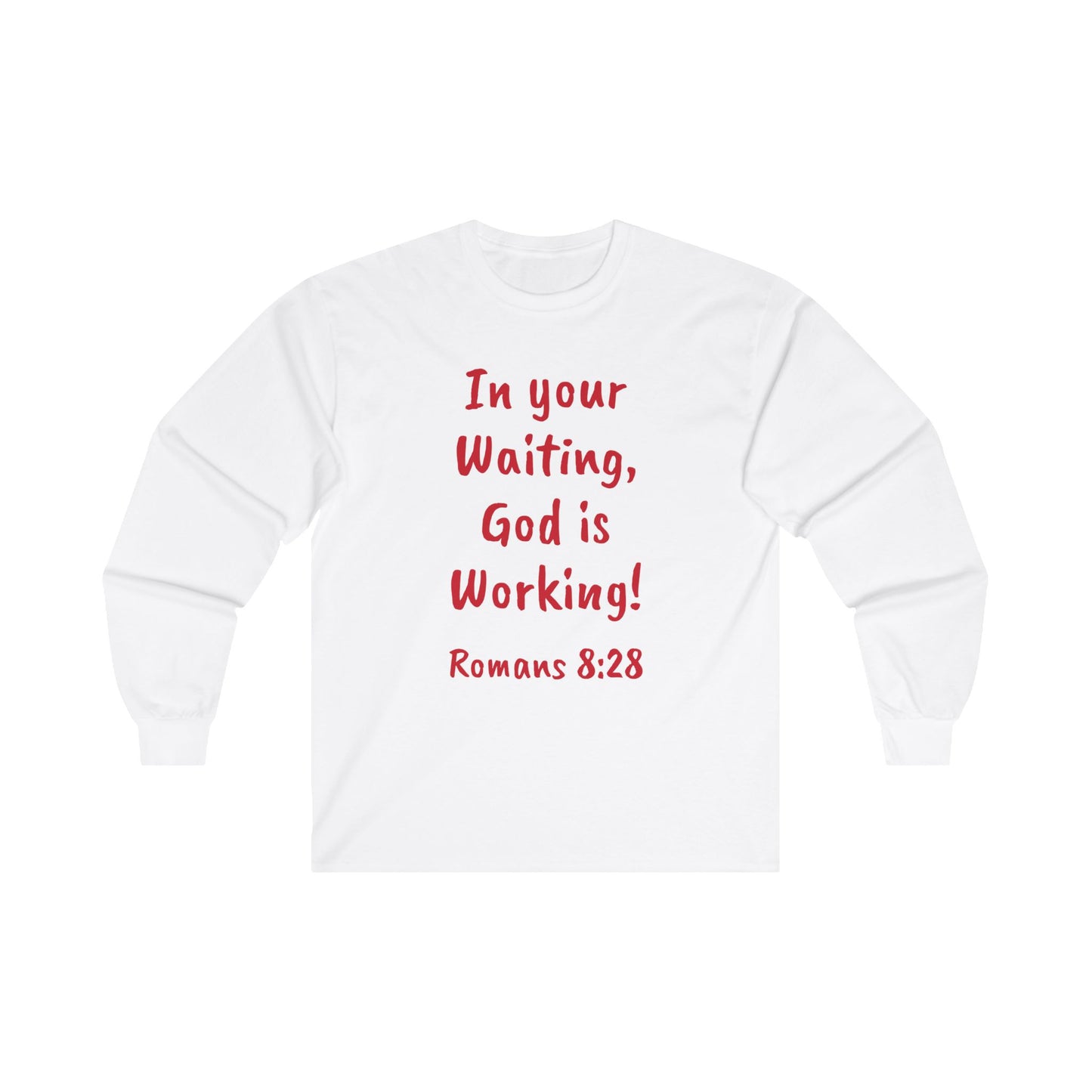 In your waiting, Unisex Ultra Cotton Long Sleeve Tee