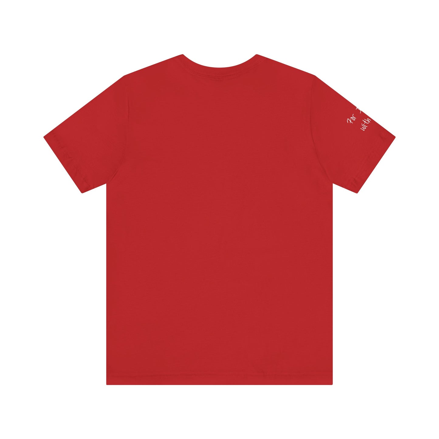 Fear Not, Unisex Jersey Short Sleeve Tee