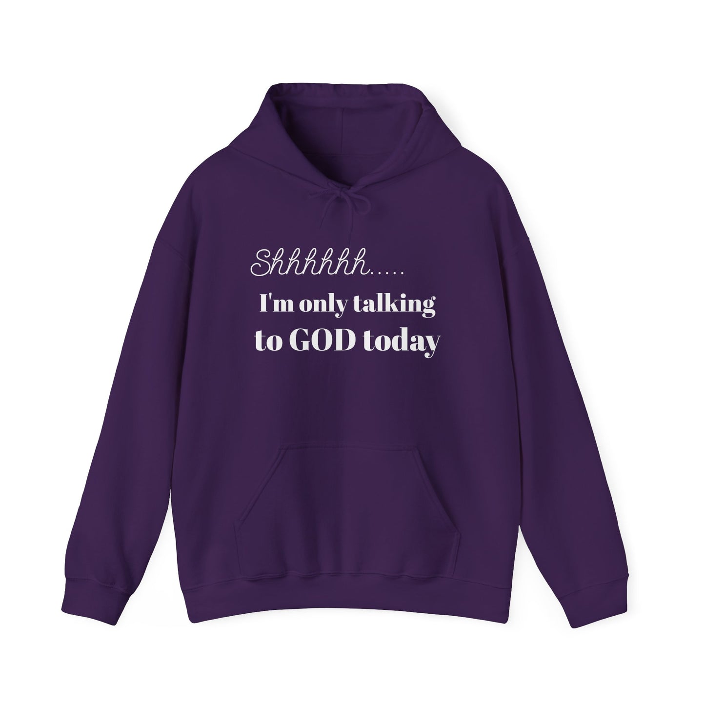 SHHHHH........Only talking to God, Unisex Heavy Blend™ Hooded Sweatshirt