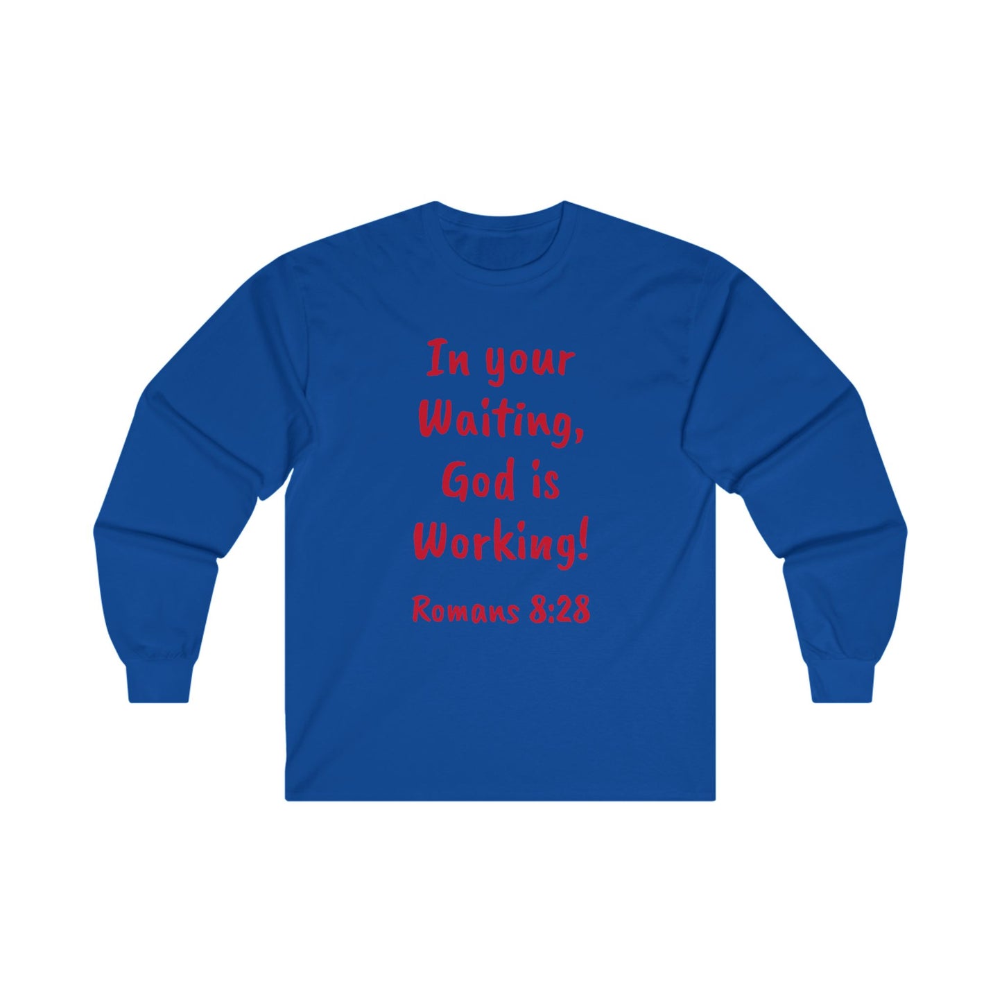 In your waiting, Unisex Ultra Cotton Long Sleeve Tee
