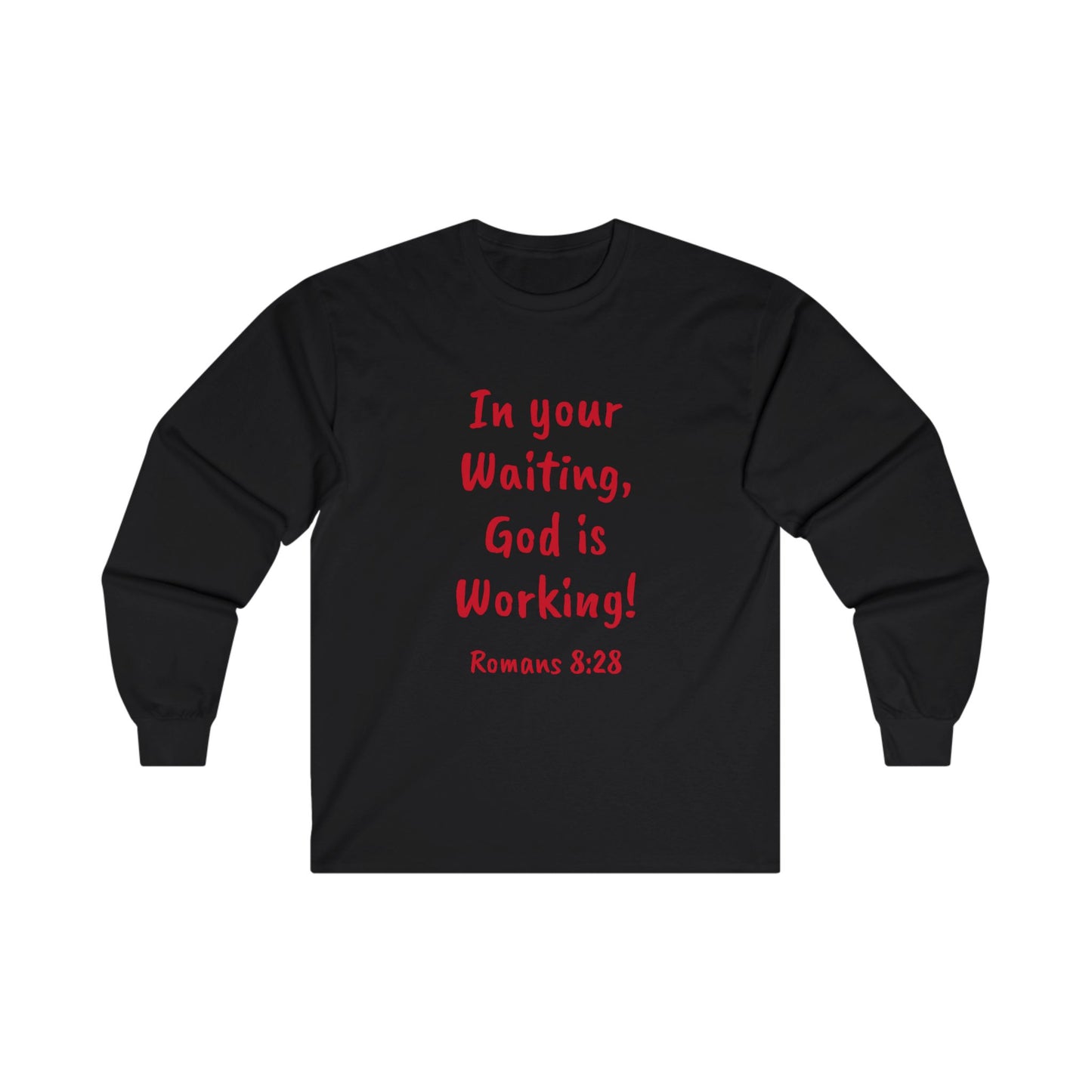 In your waiting, Unisex Ultra Cotton Long Sleeve Tee