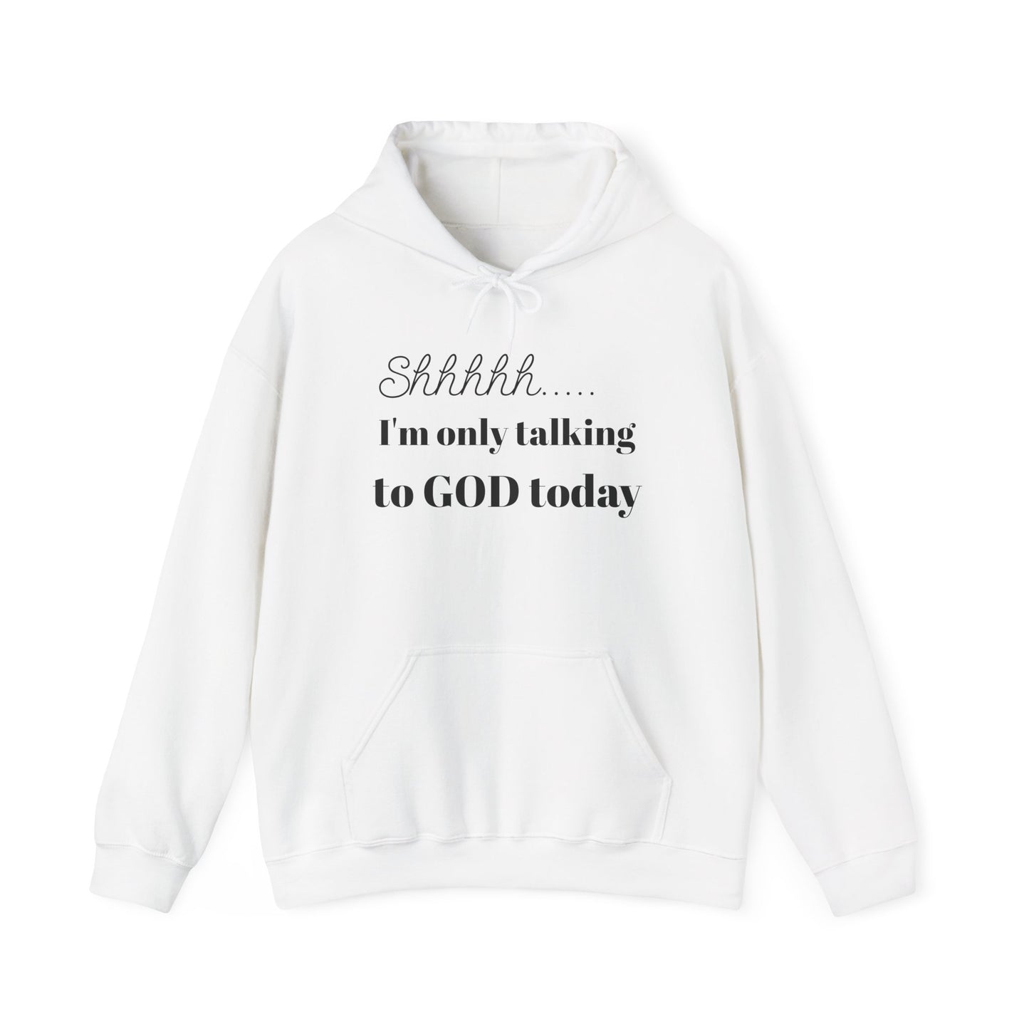 SHHHHH........Only talking to God, Unisex Heavy Blend™ Hooded Sweatshirt