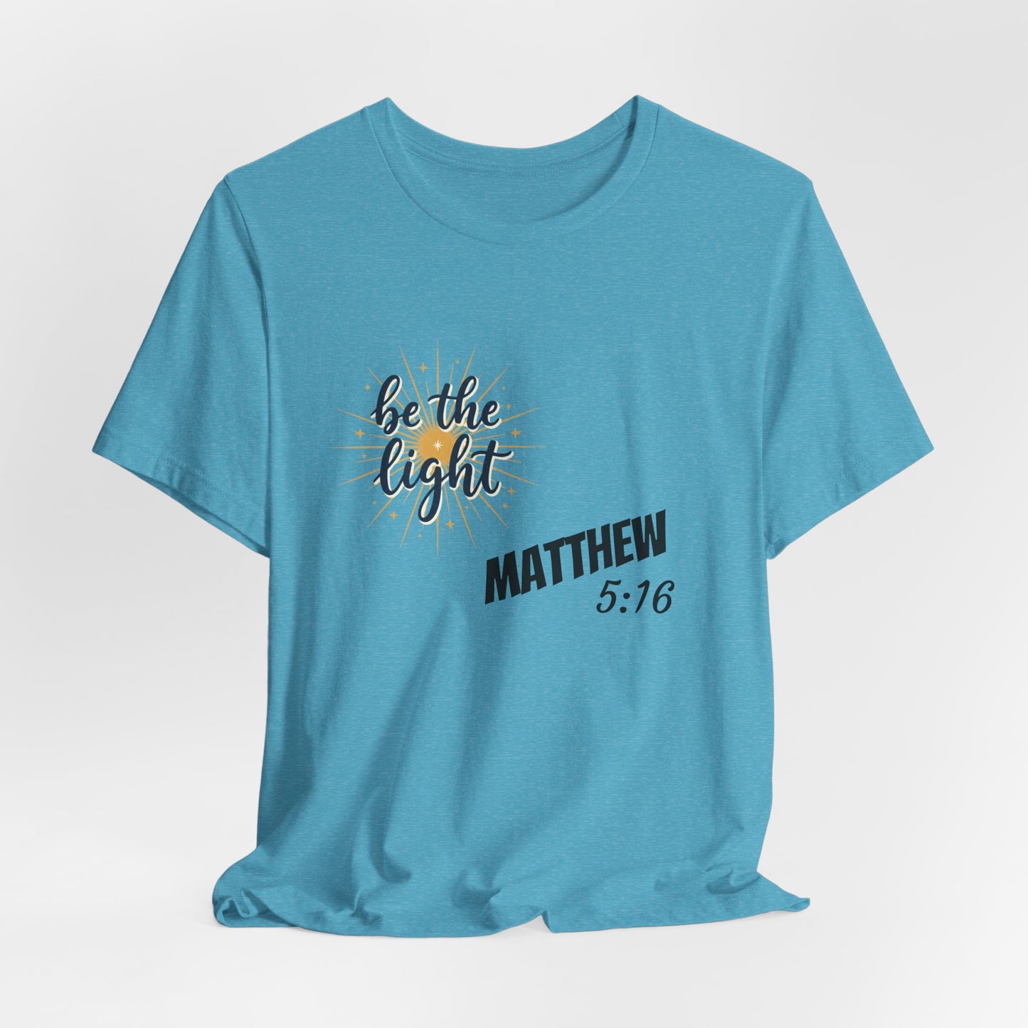 Be the Light, Unisex Jersey Short Sleeve Tee