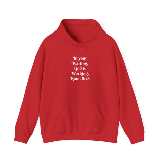 In Your Waiting, God is Working Unisex Heavy Blend™ Hooded Sweatshirt