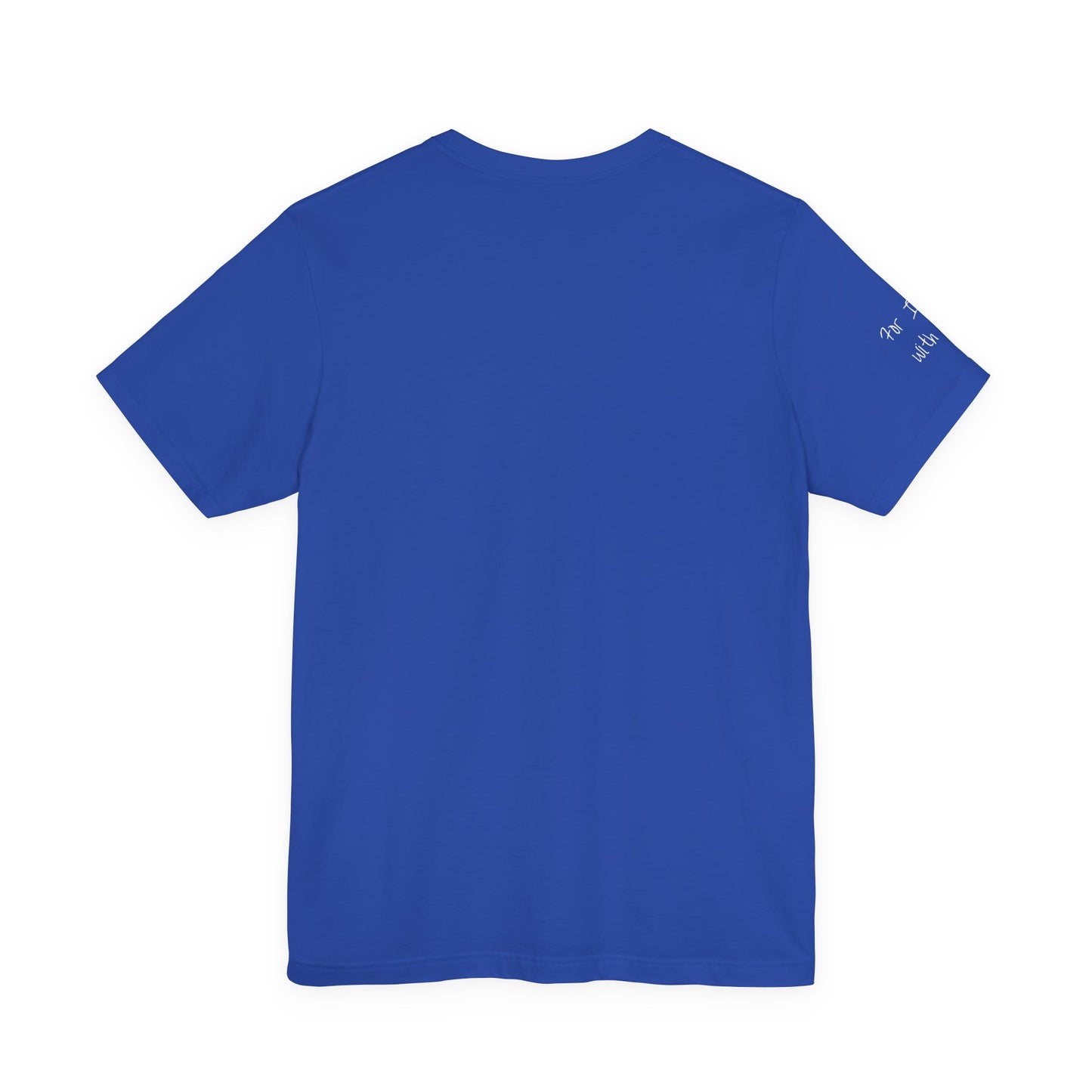 Fear Not, Unisex Jersey Short Sleeve Tee