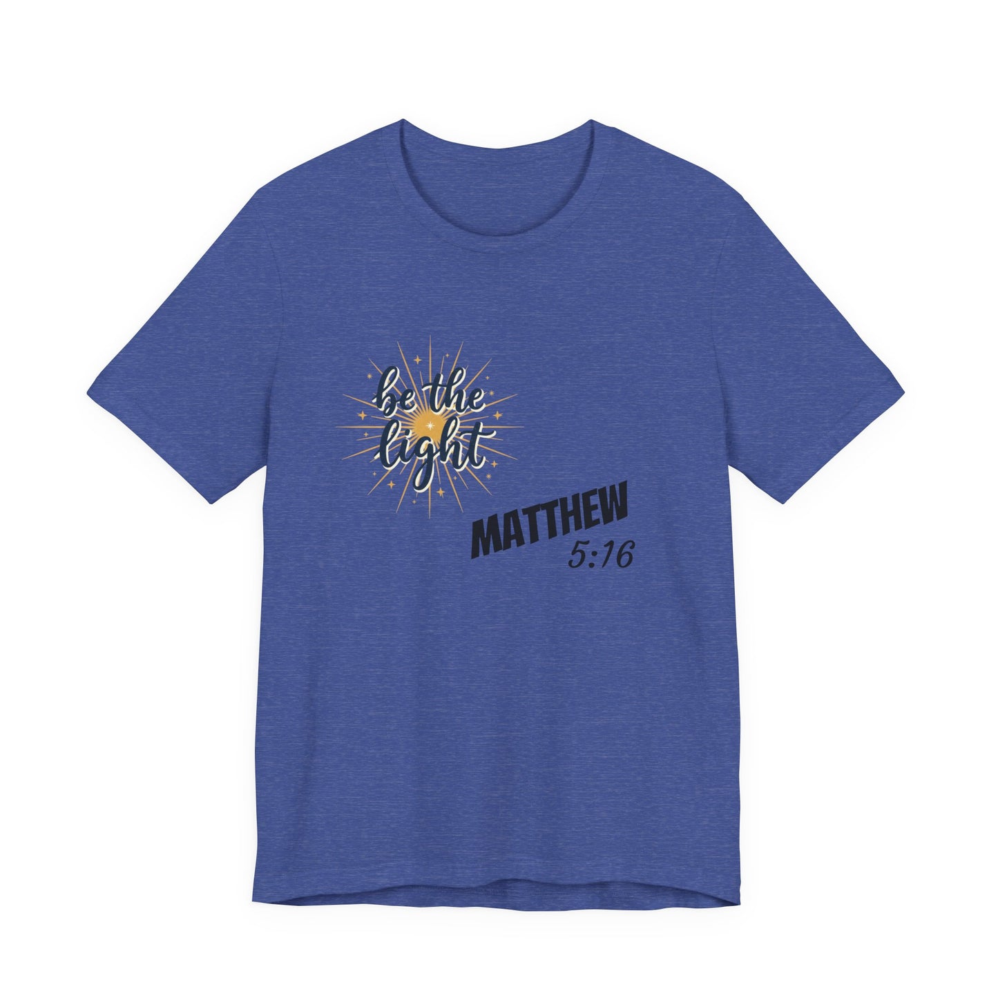 Be the Light, Unisex Jersey Short Sleeve Tee