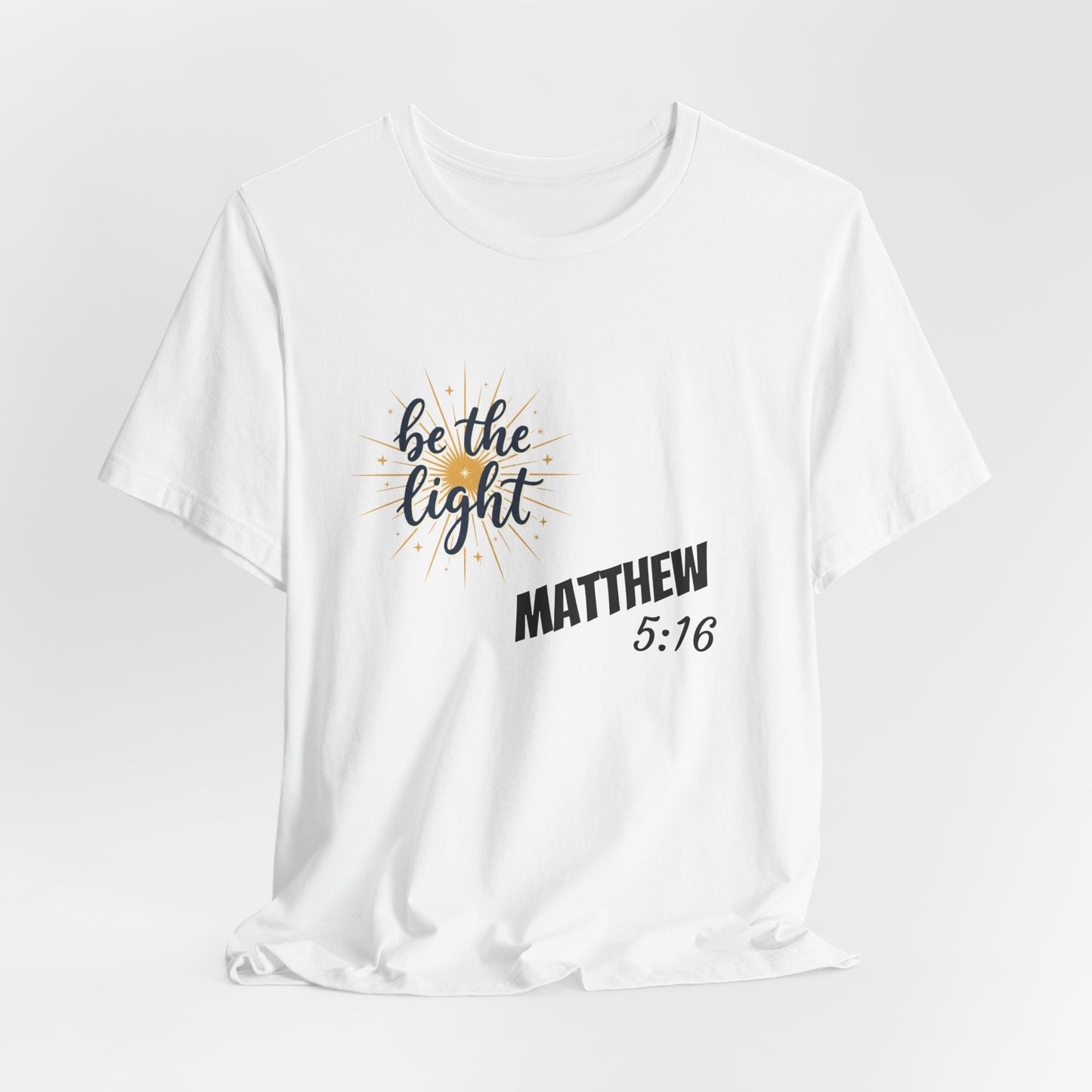 Be the Light, Unisex Jersey Short Sleeve Tee