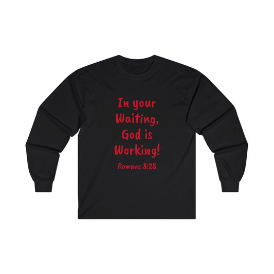 In your waiting, Unisex Ultra Cotton Long Sleeve Tee