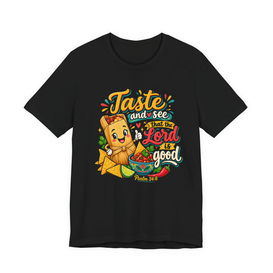 Taste and See Unisex Jersey Short Sleeve Tee